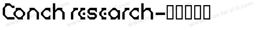 Conch research字体转换